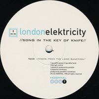 London Elektricity - Song In The Key Of Knife / Theme From The Land Sanction