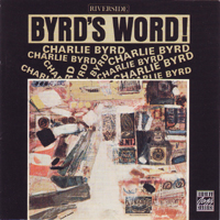 Charlie Byrd Trio - Byrd's World