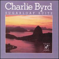 Charlie Byrd Trio - Sugarloaf Suite