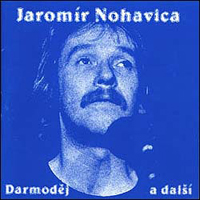 Jaromir Nohavica - Darmodej A Dalsi