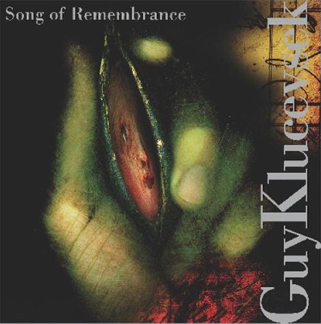 Guy Klucevsek - Song Of Remembrance