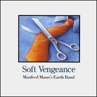 Manfred Mann - Soft Vengeance