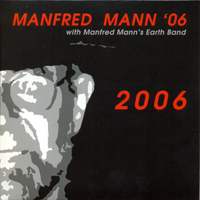 Manfred Mann - 40th Anniversary Box Set (CD 18 - 2004 - 2006)