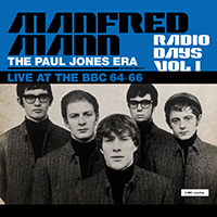 Manfred Mann - Radio Days, Vol. 1: Manfred Mann Chapter One (The Paul Jones Era)