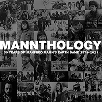 Manfred Mann - Mannthology - 50 Years of Manfred Mann's Earth Band 1971-2021
