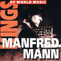 Manfred Mann - Kings Of World Music