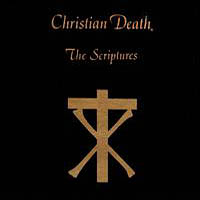 Christian Death - The Scriptures