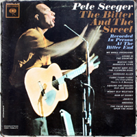 Pete Seeger - The Bitter And The Sweet