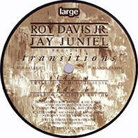 Roy Davis Jr. - Transitions (EP - feat. Jay Juniel)