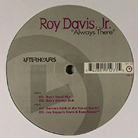 Roy Davis Jr. - Always There (EP)