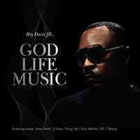 Roy Davis Jr. - God Life Music