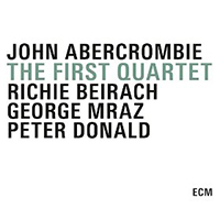John Abercrombie - The First Quartet (CD 2: Abercrombie Quartet, 1980)