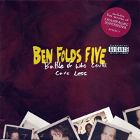 Ben Folds Five - Battle Of Who Could Care Less [EP I]