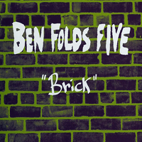 Ben Folds Five - Brick [EP II]