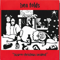 Ben Folds Five - Bizarre Christmas Incident b/w Lonely Christmas Eve (Single)