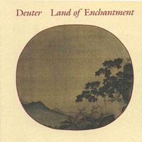 Deuter - Land Of Enchantment