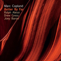 Marc Copland Trio - Better By Far