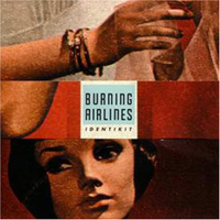 Burning Airlines - Identikit