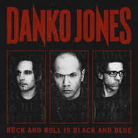 Danko Jones - Rock and Roll is Black and Blue