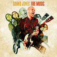 Danko Jones - Fire Music