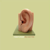 Mason Proper - Olly Oxen Free