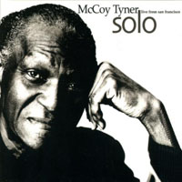 McCoy Tyner - Solo: Live From San Francisco
