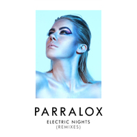 Parralox - Electric Nights (Remixes)