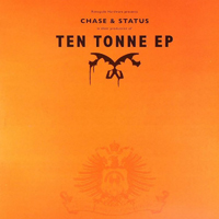 Chase & Status - Ten Tonne