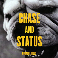Chase & Status - No More Idols (Instrumentals) (Promo)