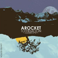 Rocket To The Moon - Summer 07 (EP)