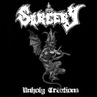 Sorcery (SWE) - Unholy Creations (CD 1)