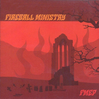Fireball Ministry - FMEP
