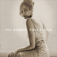 Jill Barber - Fool's Gold