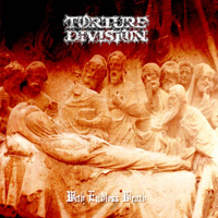 Torture Division - With Endless Wrath (Demo)