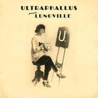 Ultraphallus - Lungville