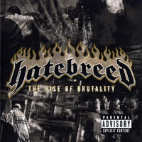 Hatebreed - The Rise Of Brutality (USA Edition)