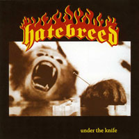 Hatebreed - Under The Knife (EP)