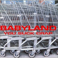 Babyland - You Suck Crap