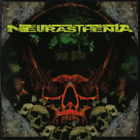 Neurasthenia - Your Omen