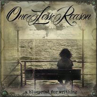 One Less Reason - A Blueprint for Writhing (EP)