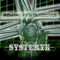 Systemyk - Reward For Obedience