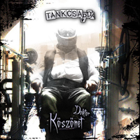 Tankcsapda - Koszonet Doktor (Maxi)