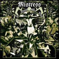 Mistress (GBR) - In Disgust We Trust