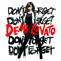 Demi Lovato - Don't Forget (International Edition)