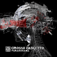 Grosso Gadgetto - Paranorama