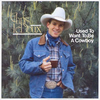 Chris LeDoux - Used To Want To Be A Cowboy + Thirty Dollar Cowboy