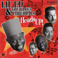 Lil' Ed & The Blues Imperials - Heads Up!