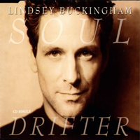 Lindsey Buckingham - Soul Drifter (Single)