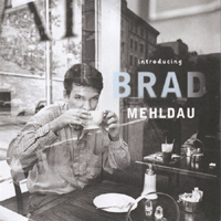 Brad Mehldau Trio - Introducing Brad Mehldau
