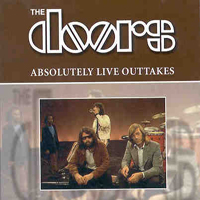 Doors - Absolutely Live Outtakes (CD 1)